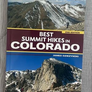 Best Summit Hikes in Colorado - 2nd Edition